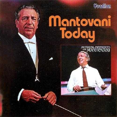 Mantovani2007-MantovaniToday(1970)MusicalMomentsWithMantovani(1974)[FLAC+CUE]